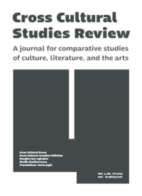 Cross Cultural Studies Review : A journal for comparative studies of culture, literature, and the arts , Vol. 4 No. 7-8, 2022