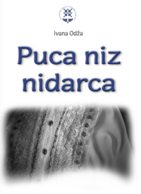 PUCA NIZ NIDARCA, ODŽA