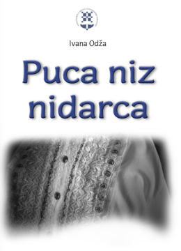 PUCA NIZ NIDARCA, ODŽA