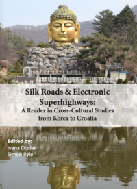 Silk Roads & Electronic Superhighways I.Dizdar, S.Ryle